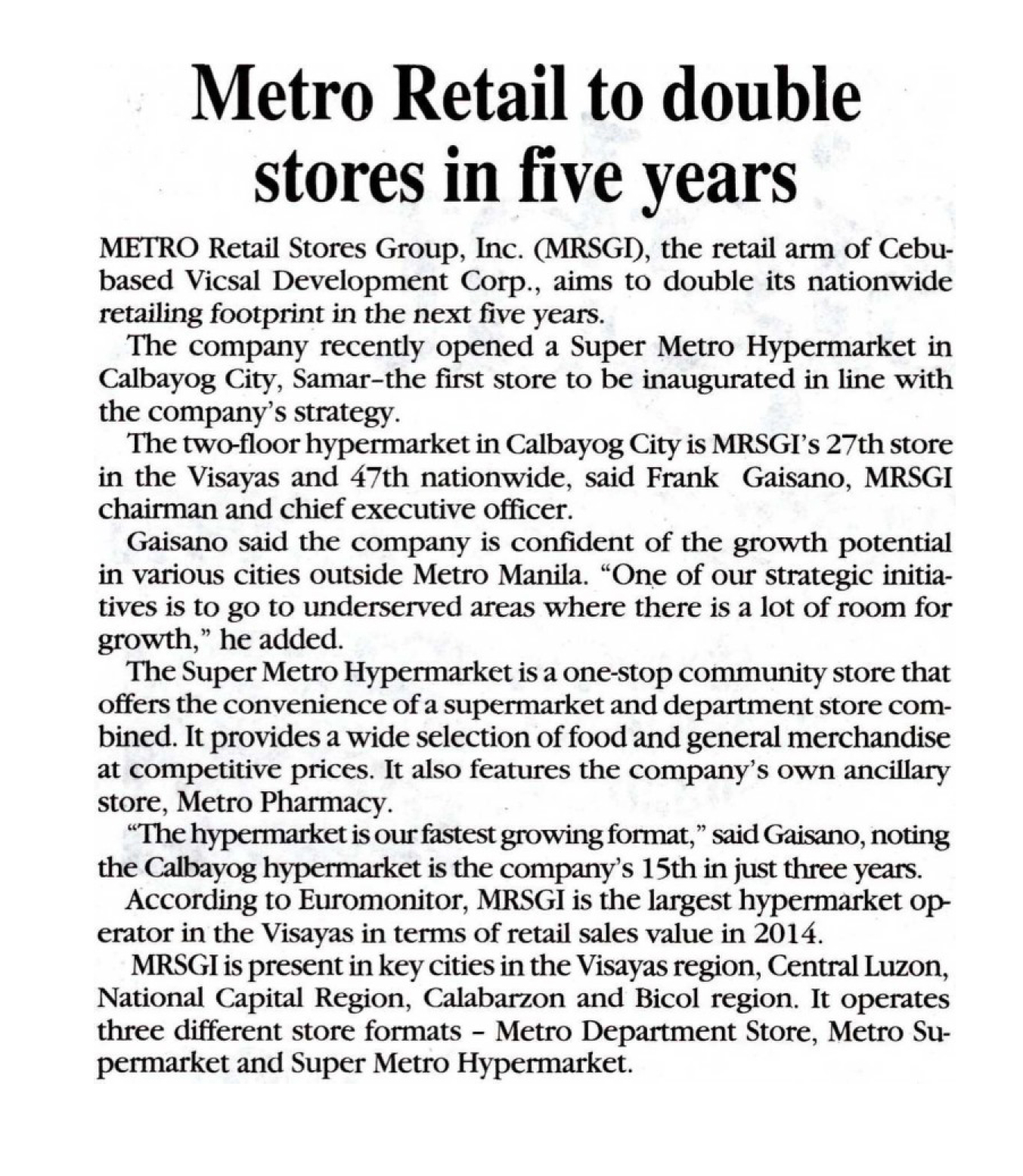 Metro Retail to double stores in five years Malaya